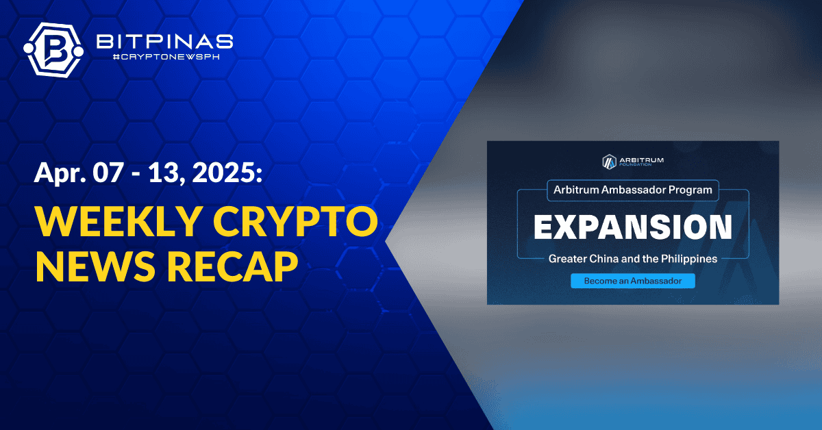 Crypto PH News Recap: Apr. 08 – 13, 2025