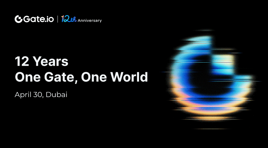 Gate.io Celebrates 12th Anniversary with a Major Brand Upgrade: Opening the Gateway to the Future of Crypto